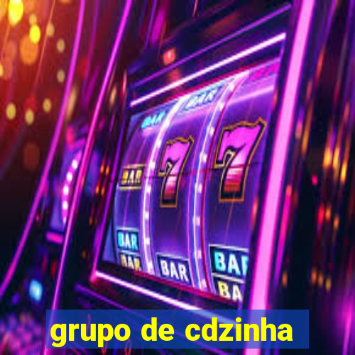 grupo de cdzinha